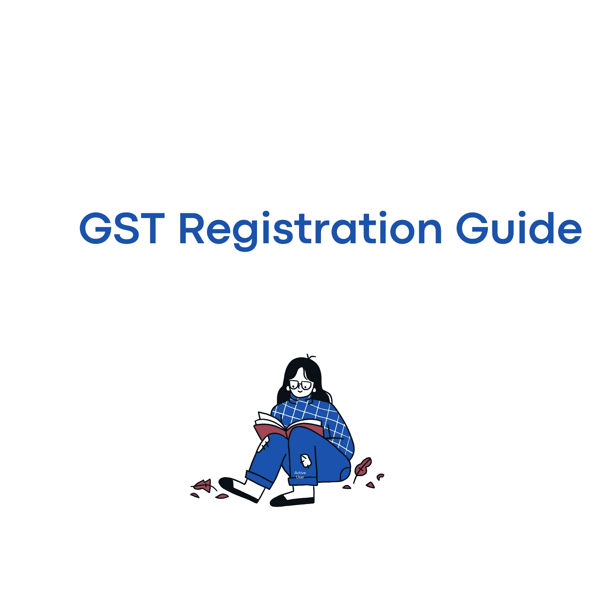 GST Registration Guide