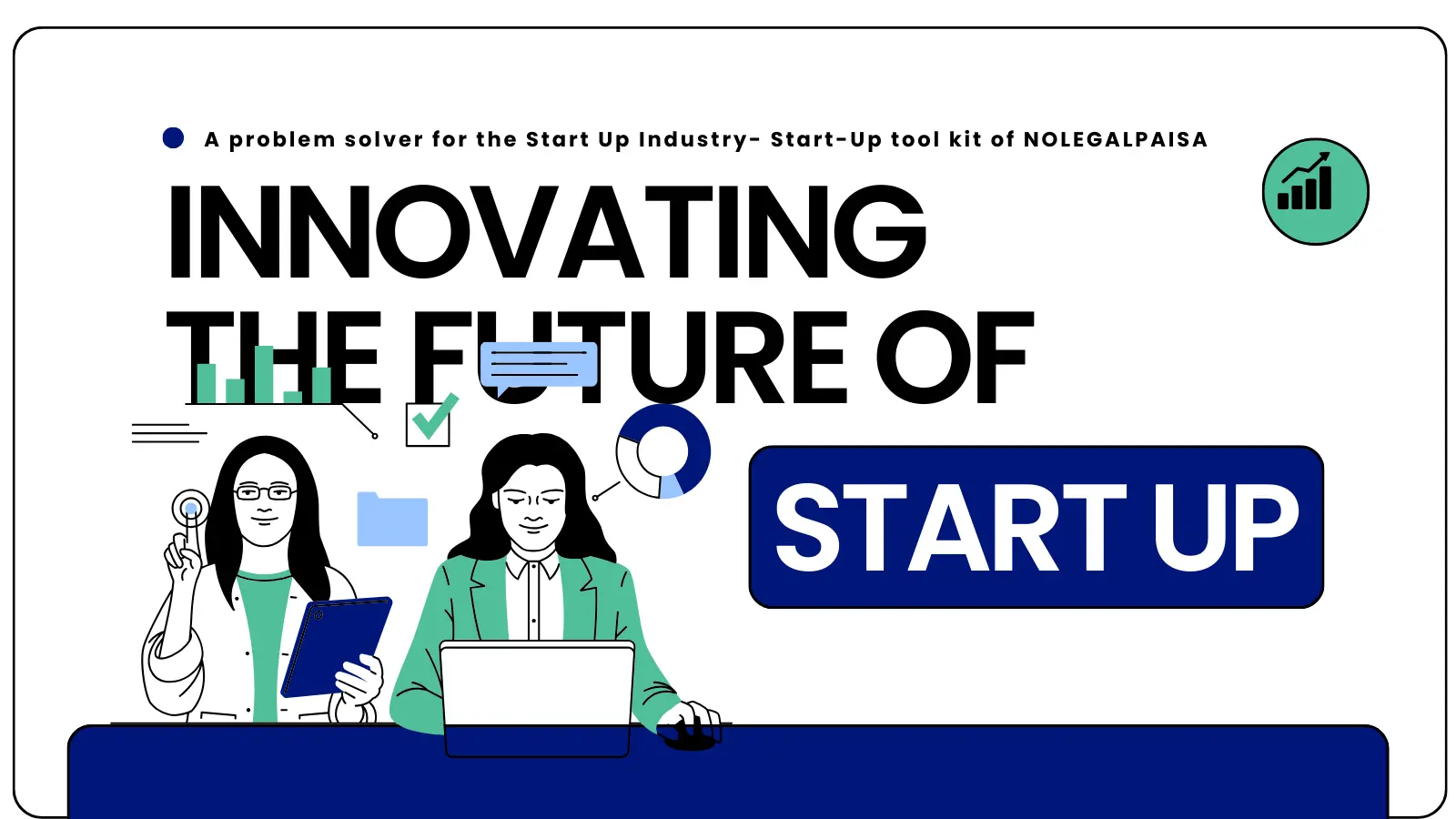 Innovating future of startup